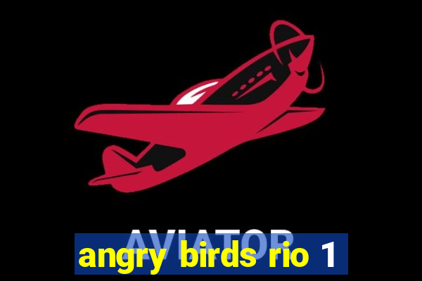 angry birds rio 1